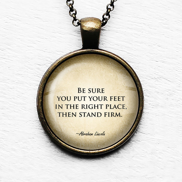 Abraham Lincoln Stand Firm Pendant & Necklace