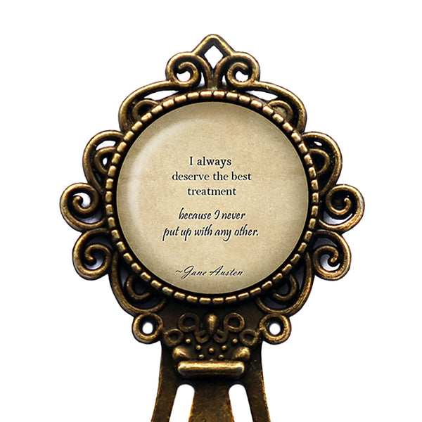 Jane Austen I Always Deserve the Best Treatment from Emma Bronze Bookmark