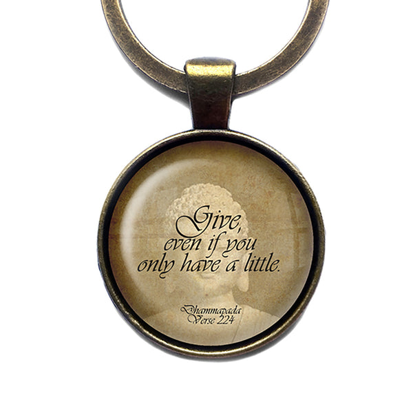 The Buddha Dhammapada Verse 224 Give Antique Bronze Keychain