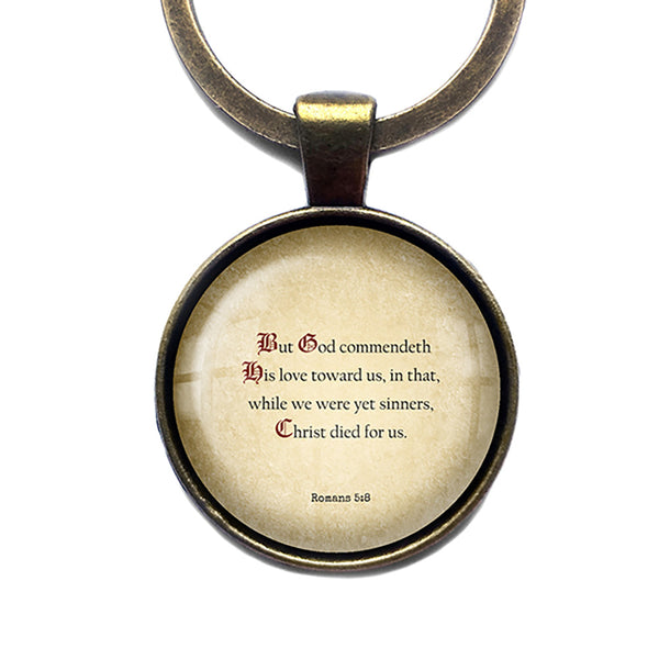 Romans 5:8 God Commendeth His Love Toward Us King James Version KJV Bible Bronze Keychain