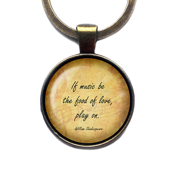 William Shakespeare Music be the Food of Love Play On Bronze Keychain
