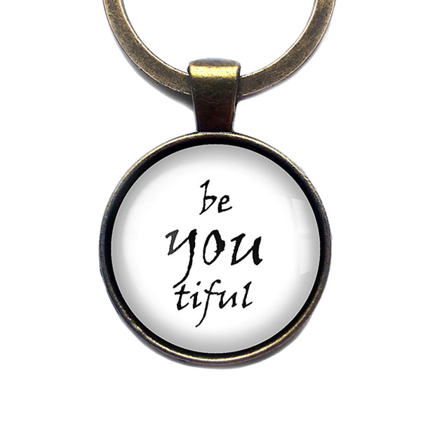 Be You Tiful Beautiful Bronze Keychain