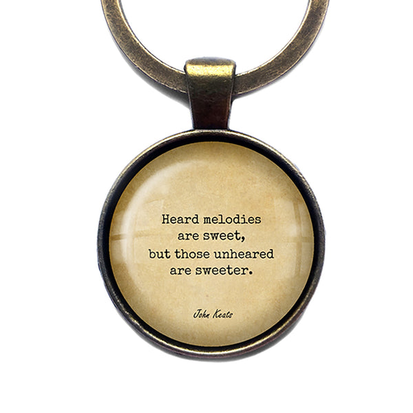John Keats Heard Melodies are Sweet Unheared are Sweeter Bronze Keychain