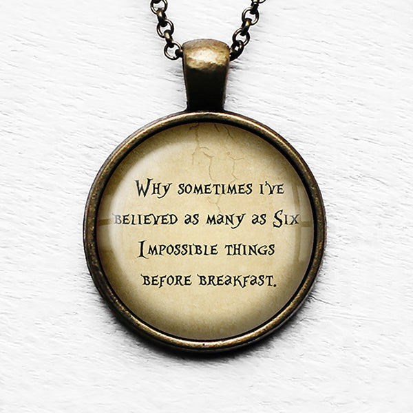 Alice in Wonderland Six Impossible Things Before Breakfast Pendant & Necklace