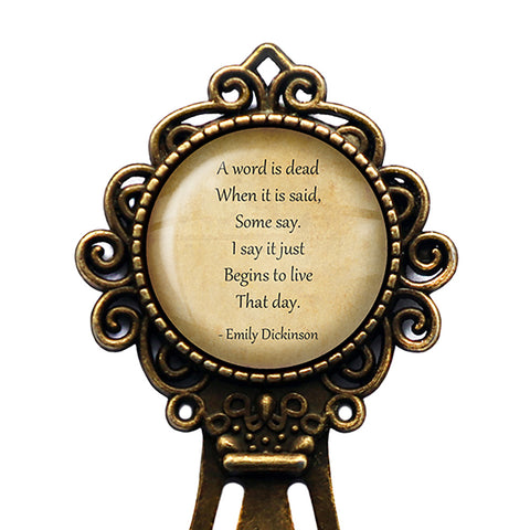 Emily Dickinson A Word is Dead when it is Said Bronze Bookmark