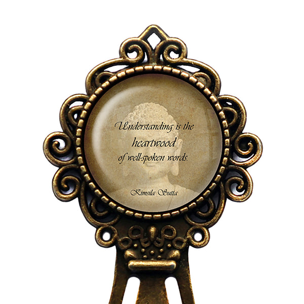 Kimsila Sutta Understanding is the Heartwood of Well-spoken Words Bronze Bookmark