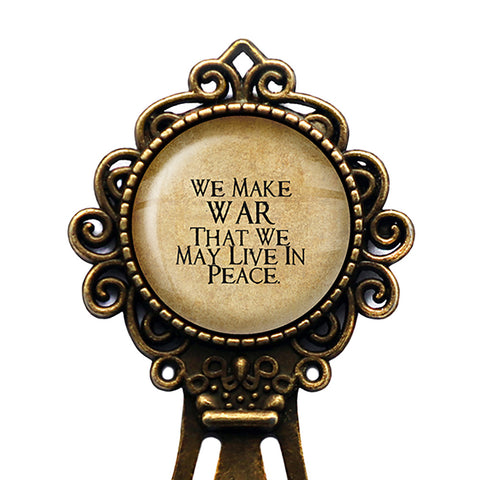 Aristotle We Make War that we may Live in Peace Bronze Bookmark