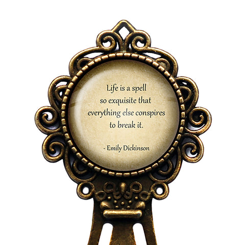 Emily Dickinson Life is a Spell so Exquisite Bronze Bookmark