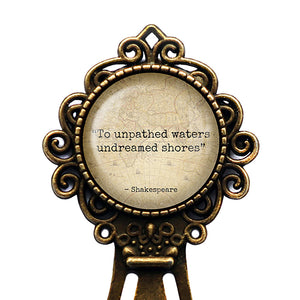 William Shakespeare To Unpathed Waters Undreamed Shores Bronze Bookmark