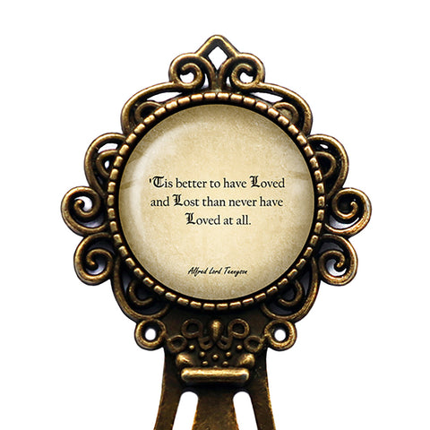 Alfred Lord Tennyson Tis Better to have Loved and Lost Bronze Bookmark