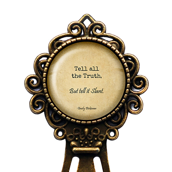 Emily Dickinson Tell all the Truth but tell it Slant Bronze Bookmark