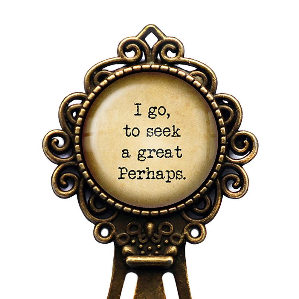 Francois Rabelais I go to Seek a Great Perhaps Bronze Bookmark