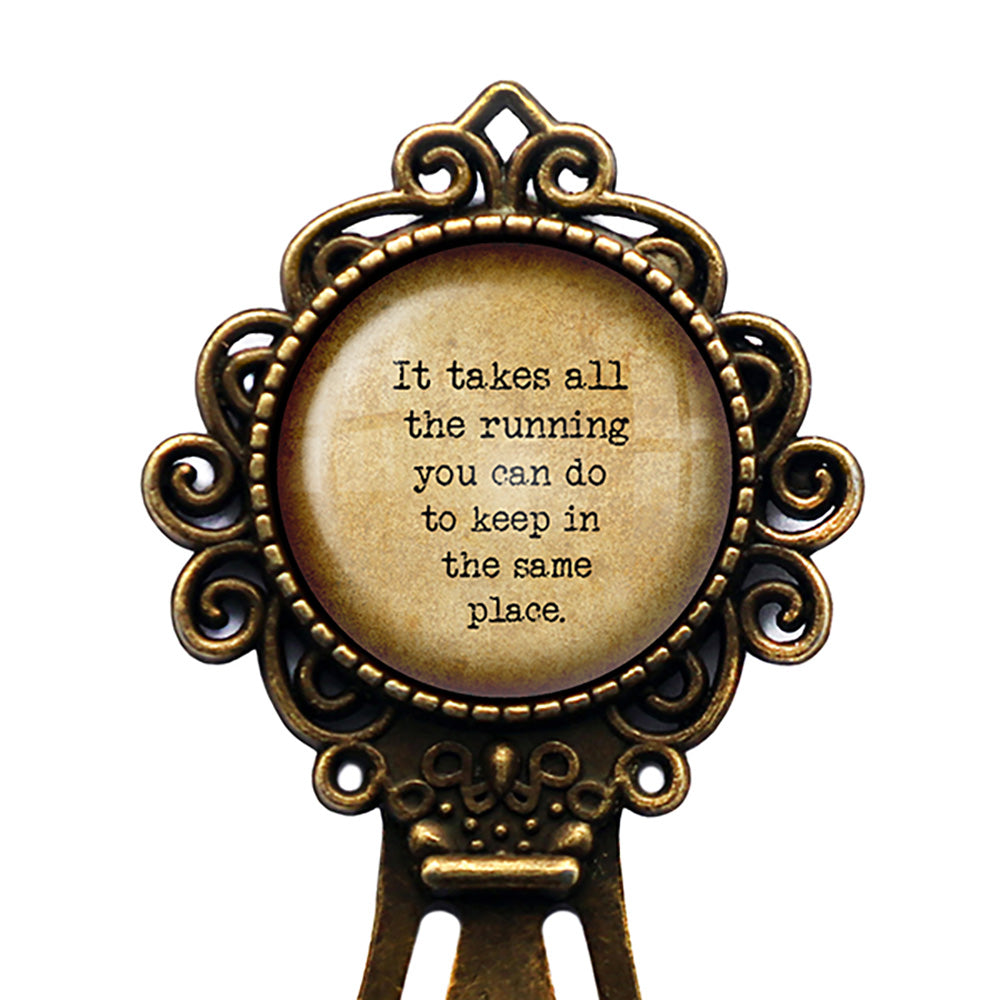 Alice in Wonderland All the Running Keep in the Same Place Bronze Bookmark