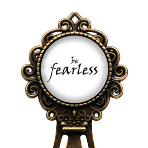 Be Fearless Bronze Bookmark