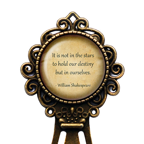 William Shakespeare Not in the Stars to Hold our Destiny Bronze Bookmark