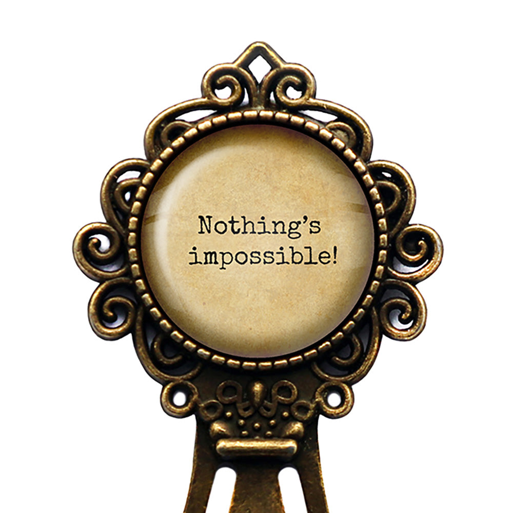 Alice in Wonderland Nothing's Impossible Bronze Bookmark