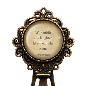 William Shakespeare Mirth and Laughter Let Old Wrinkles Come Bronze Bookmark