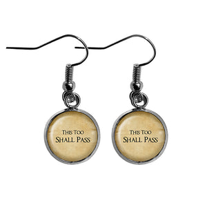 This Too Shall Pass Surgical Steel Earrings