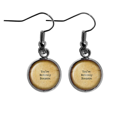 Alice in Wonderland You're Entirely Bonkers Surgical Steel Earrings