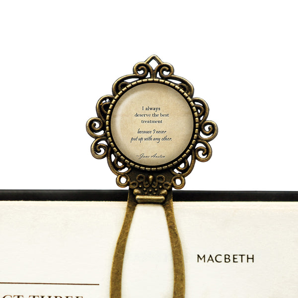 Jane Austen I Always Deserve the Best Treatment from Emma Bronze Bookmark