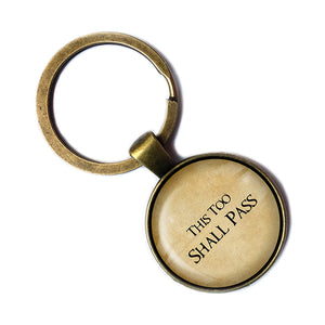 This Too Shall Pass Bronze Keychain