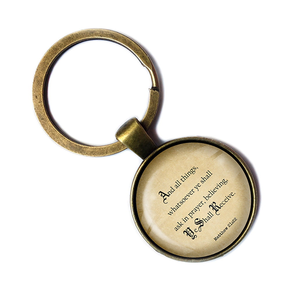 Matthew 21:22 Prayer Believing Ye Shall Receive King James Version KJV Bible Bronze Keychain