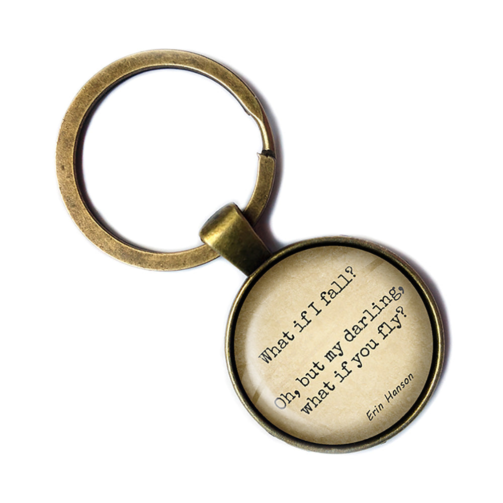 Erin Hanson What if I Fall What if I Fly Bronze Keychain