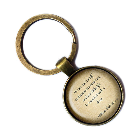 William Shakespeare Stuff as Dreams are made on Bronze Keychain