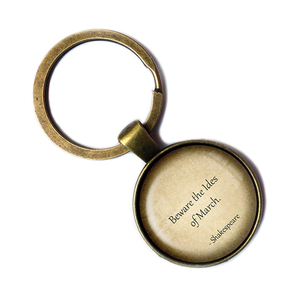 William Shakespeare Beware the Ides of March Antique Bronze Keychain