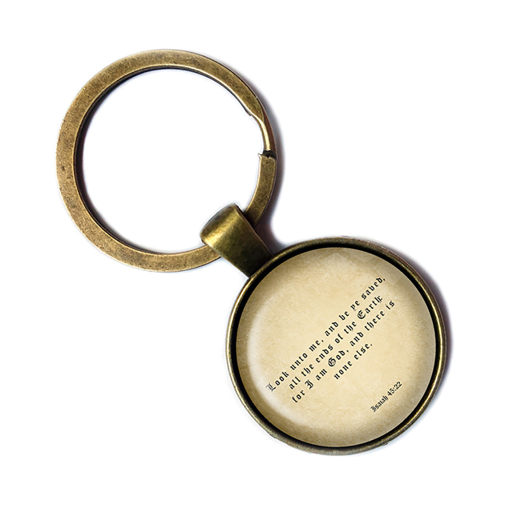Isaiah 45:22 Look Unto Me and be ye Saved King James Version KJV Bible Antique Bronze Keychain