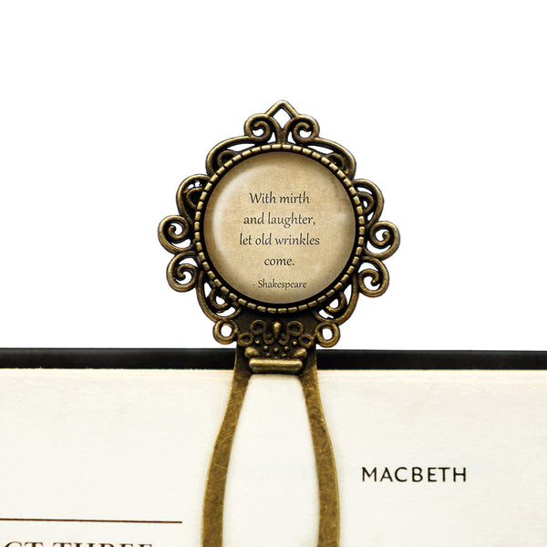 William Shakespeare Mirth and Laughter Let Old Wrinkles Come Bronze Bookmark