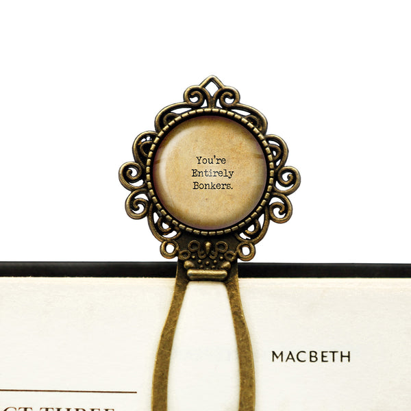 Alice in Wonderland You're Entirely Bonkers Bronze Bookmark
