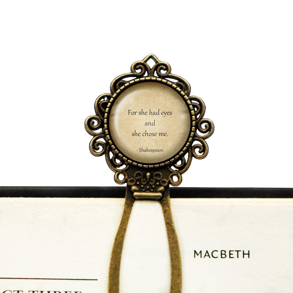 William Shakespeare She had Eyes and she Chose Me Bronze Bookmark