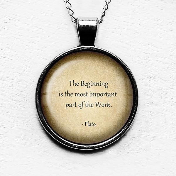 Plato Most Important Part of the Work Pendant & Necklace