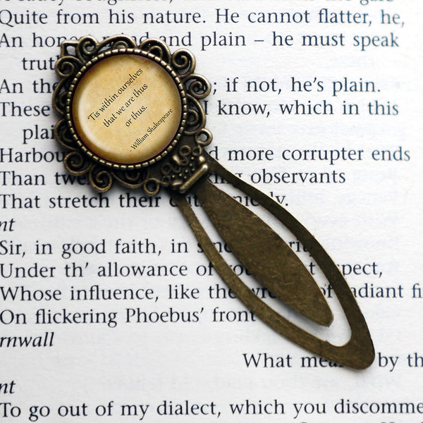 William Shakespeare Within Ourselves that we are Thus or Thus Bronze Bookmark