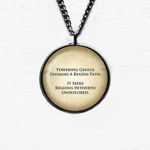 Abraham Lincoln Towering Genius Disdains a Beaten Path Pendant & Necklace