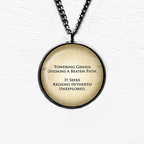 Abraham Lincoln Towering Genius Disdains a Beaten Path Pendant & Necklace