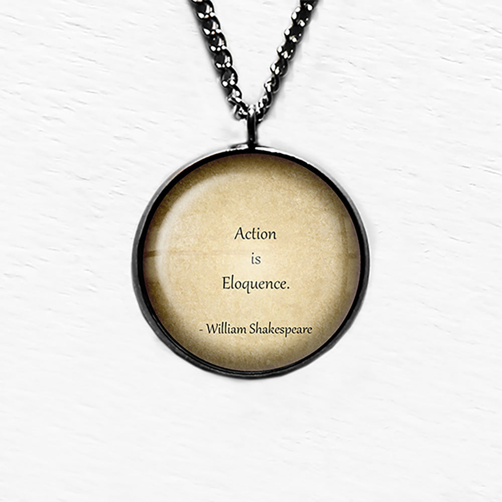 William Shakespeare Action is Eloquence Pendant & Necklace