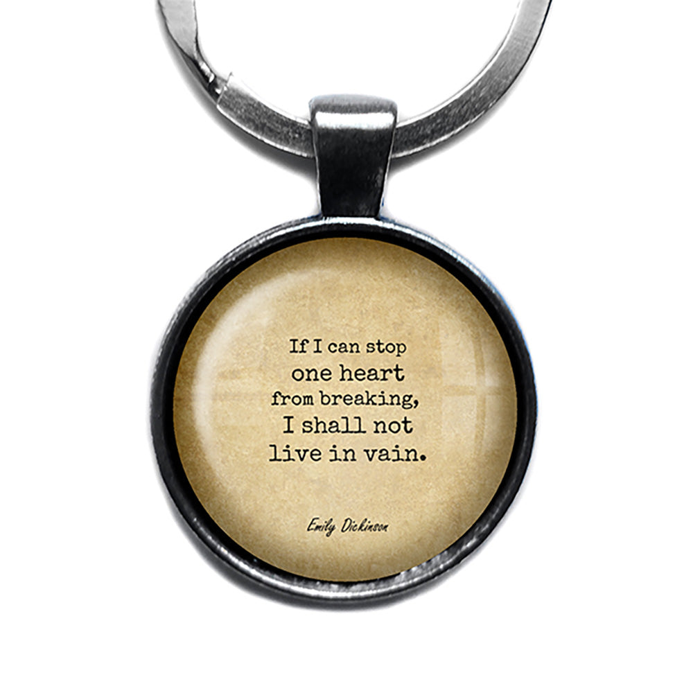 Emily Dickinson Stop One Heart from Breaking Antique Silver Keychain