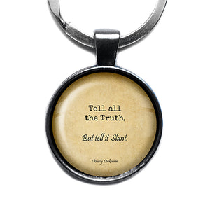 Emily Dickinson Tell all the Truth but tell it Slant Antique Silver Keychain