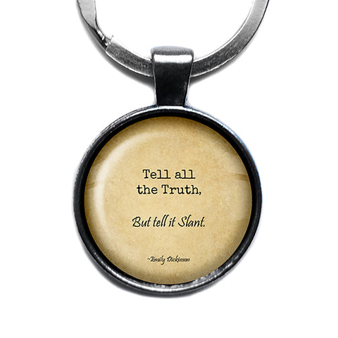 Emily Dickinson Tell all the Truth but tell it Slant Antique Silver Keychain