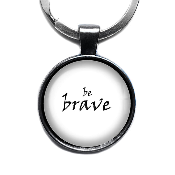 Be Brave Antique Silver Keychain