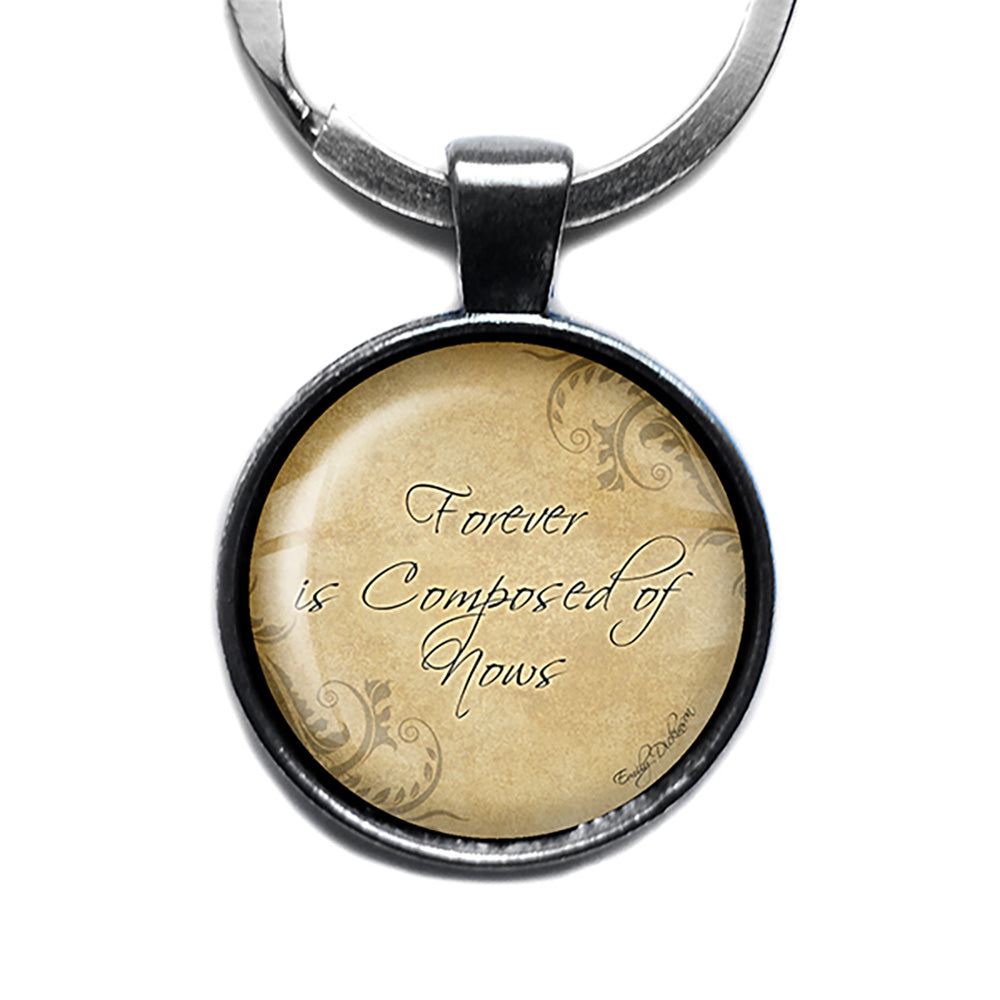 Emily Dickinson Forever is Composed of Nows Antique Silver Keychain