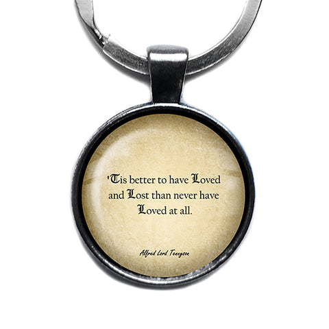 Alfred Lord Tennyson Tis Better to have Loved and Lost Antique Silver Keychain