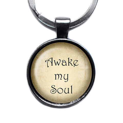 Awake my Soul Antique Silver Keychain