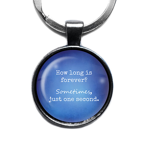 Alice in Wonderland How Long is forever Just One Second Blue Antique Silver Keychain
