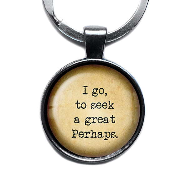 Francois Rabelais I go to Seek a Great Perhaps Antique Silver Keychain