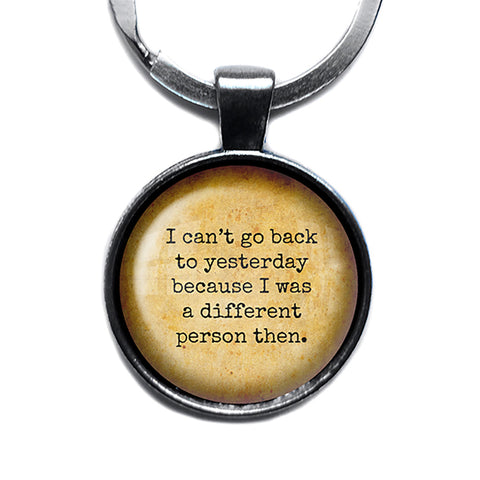 Alice in Wonderland Can't go back to Yesterday Antique Silver Keychain
