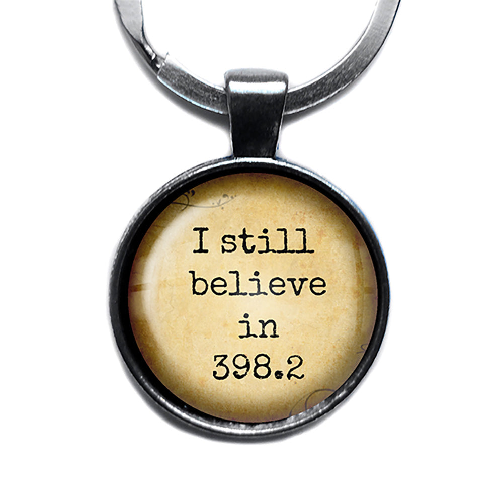 Fairytale I still believe in 398.2 Dewey Decimal System Antique Silver Keychain