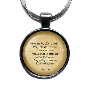 John Keats Give me books Fruit French Wine Music Antique Silver Keychain